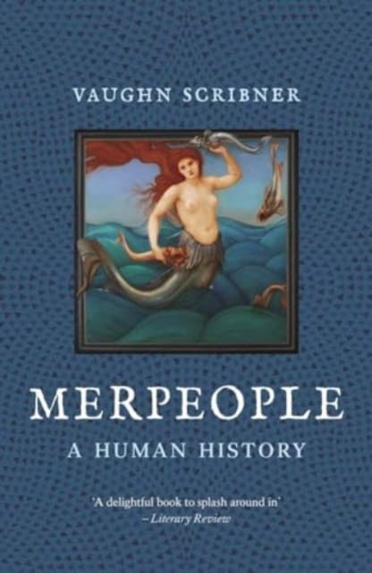 Merpeople – A Human History