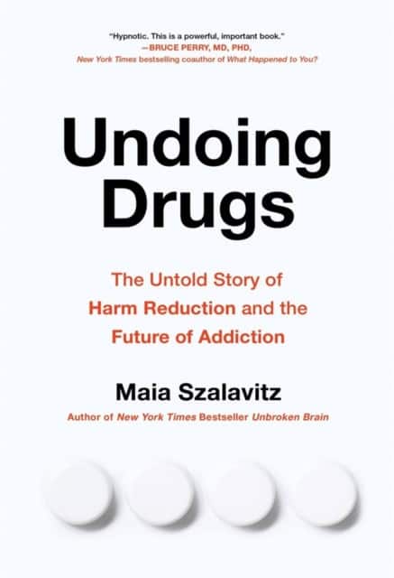 Undoing Drugs av Maia Szalavitz
