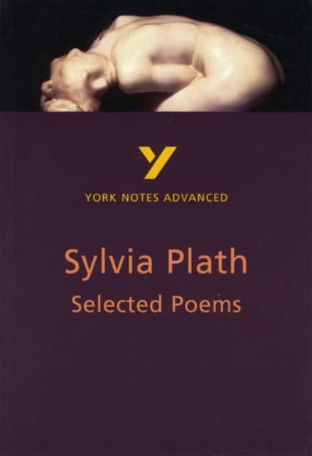 Selected Poems of Sylvia Plath (York Notes Advanced) English Literature Study Guide - for 2026, 2027 exams av Rebecca Warren
