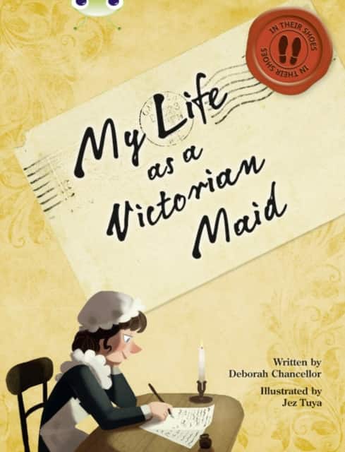 Bug Club NF Red (KS2) B/5B My Life as a Victorian Maid av Deborah Chancellor