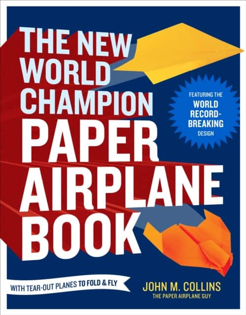 The New World Champion Paper Airplane Book av John M Collins