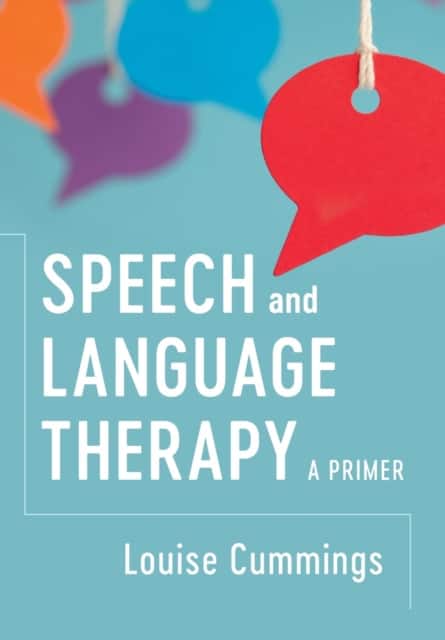 Speech and Language Therapy av Louise Cummings