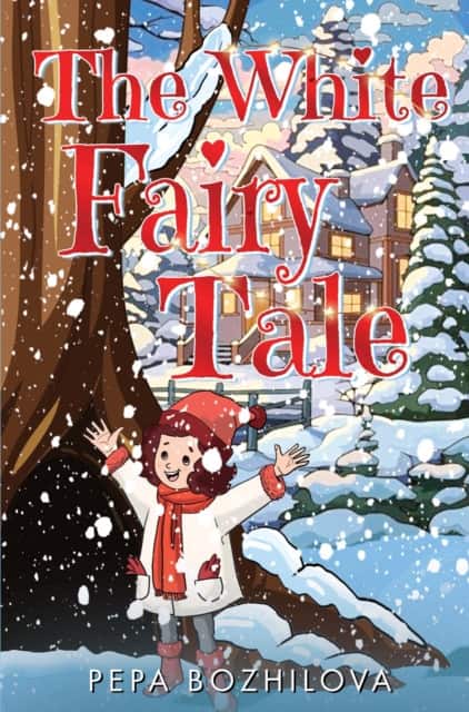 The White Fairy Tale av Pepa Bozhilova