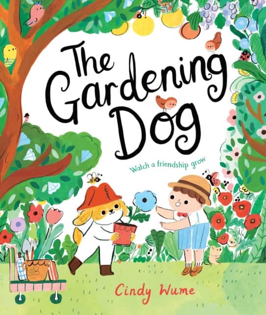 The Gardening Dog av Cindy Wume
