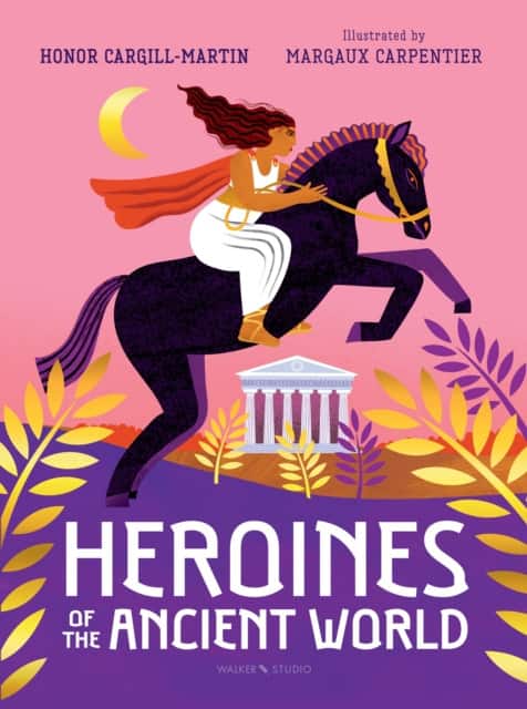 Heroines of the Ancient World av Honor Cargill-Martin