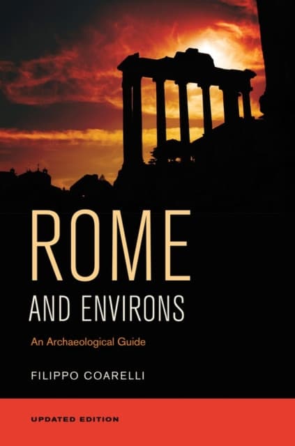 Rome and Environs – An Archaeological Guide