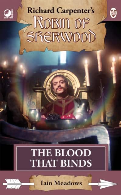 Robin of Sherwood - The Blood That Binds av Iain Meadows