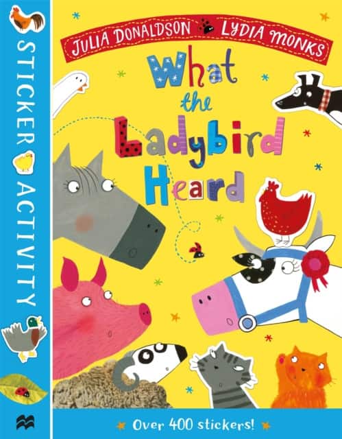 The What the Ladybird Heard Sticker Book av Julia Donaldson