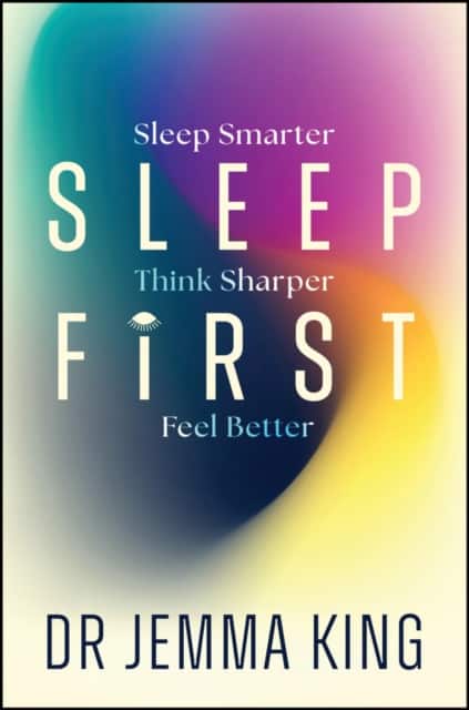 Sleep First av Dr Jemma King