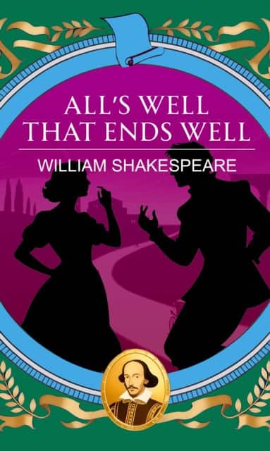 All's Well That Ends Well av William Shakespeare