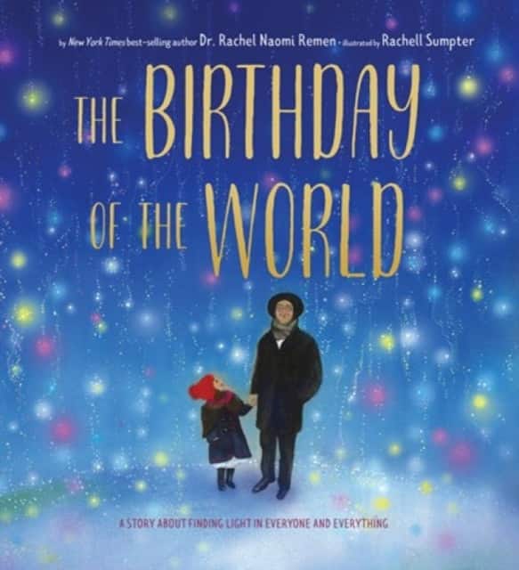The Birthday of the World av Rachel Remen