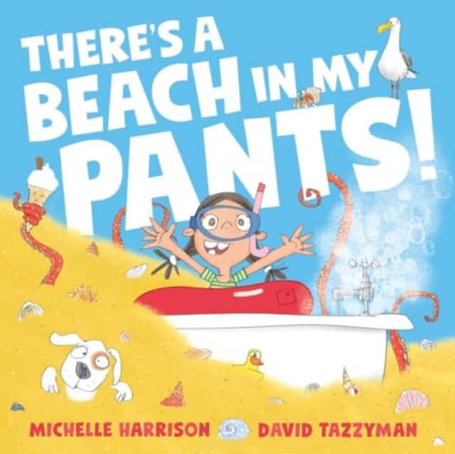 There's A Beach in My Pants! av Michelle Harrison