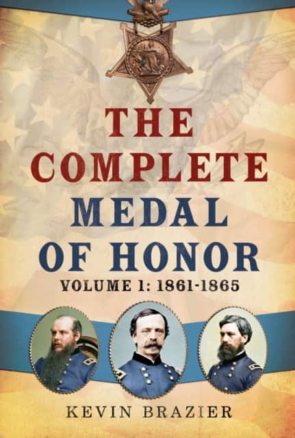 The Complete Medal of Honor av Kevin Brazier