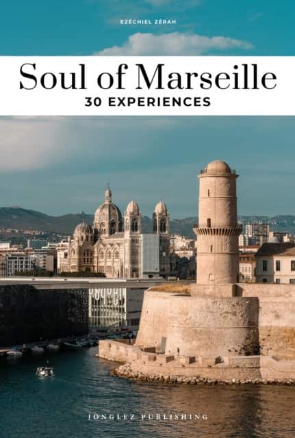 Soul of Marseille Guide av Ezequiel Zerah