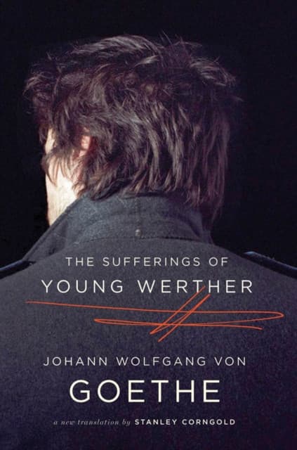 The Sufferings of Young Werther – A New Translation