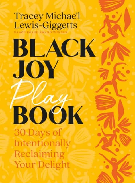 Black Joy Playbook av Tracey Michae'l Lewis-Giggetts