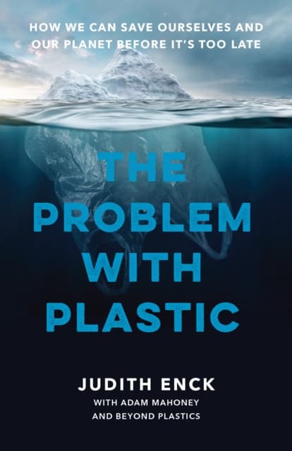 The Problem with Plastic