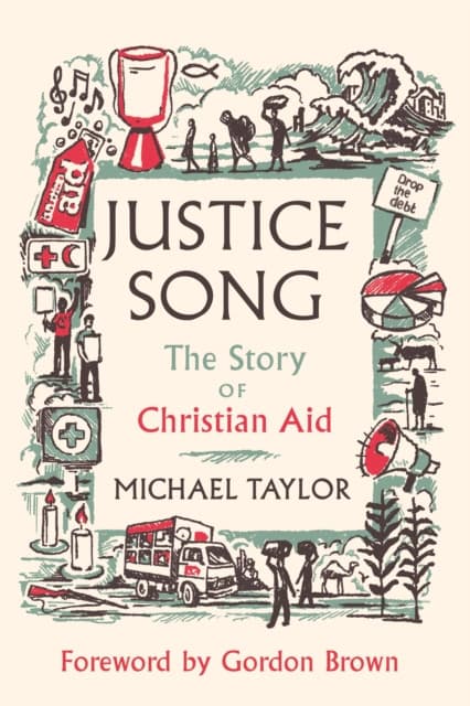 Justice Song – The Story of Christian Aid