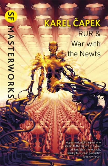 RUR & War with the Newts av Karel Capek