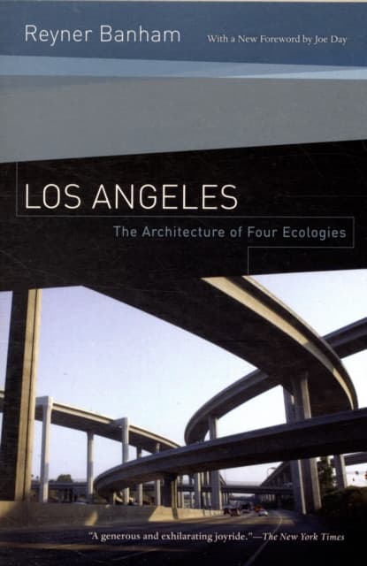 Los Angeles – The Architecture of Four Ecologies – Second Edition