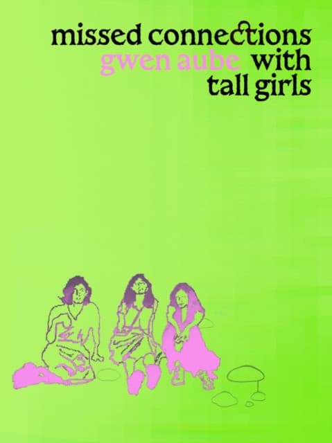 Missed Connections with Tall Girls