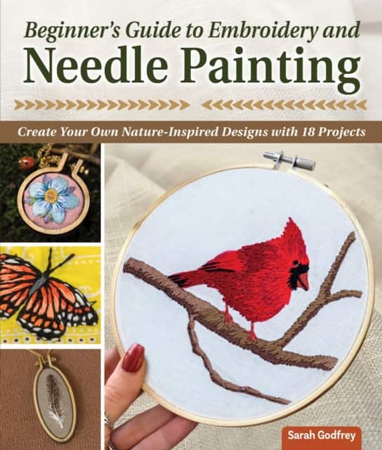 Beginner’s Guide to Embroidery and Needle Painting av Sarah Godfrey
