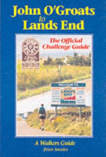 John O' Groats to Lands End av Smailes Brian