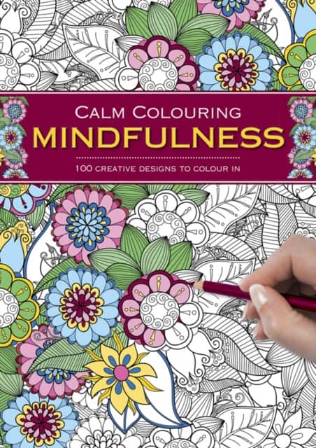 Calm Colouring: Mindfulness av Southwater