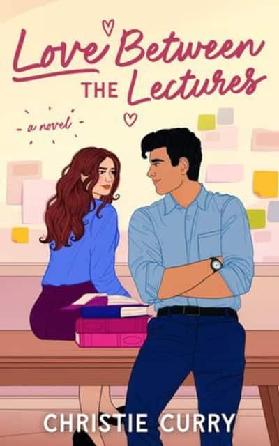 Love Between the Lectures av Christie Curry