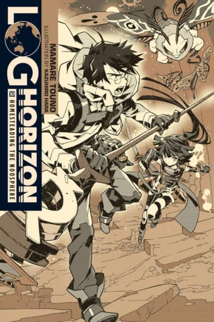 Log Horizon, Vol. 10 (light novel) av Kazuhiro Hara