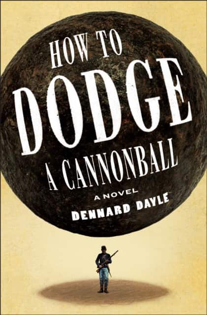 How to Dodge a Cannonball av Dennard Dayle