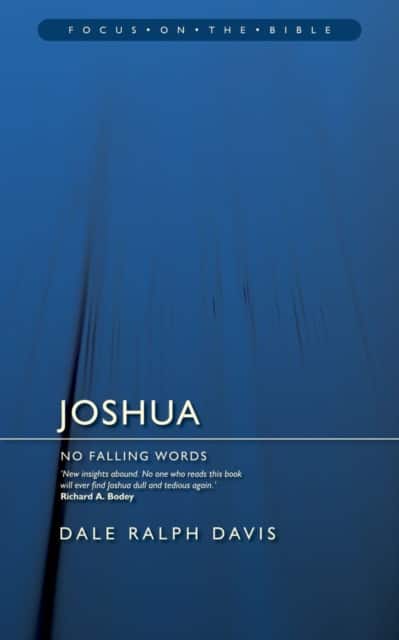 Joshua: No Falling Words av Dale Ralph Davis