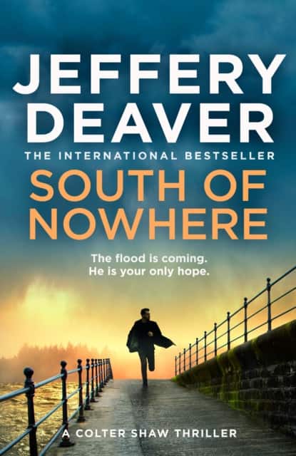 South of Nowhere av Jeffery Deaver