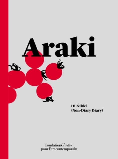 Nobuyoshi Araki: Hi-Nikki (Non-Diary Diary) av Nobuyoshi Araki