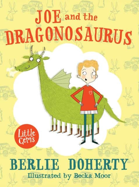 LITTLE GEM_JOE & DRAGONOSAURUS av Berlie Doherty
