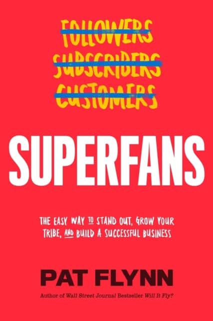 Superfans av Pat Flynn