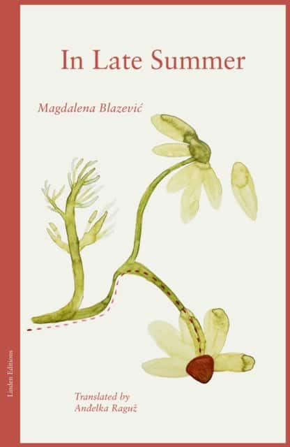 In Late Summer av Magdelena Blazevic