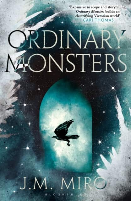 Ordinary Monsters av J M Miro