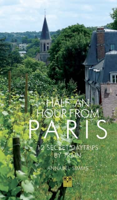 Half an Hour from Paris av Annabel Simms