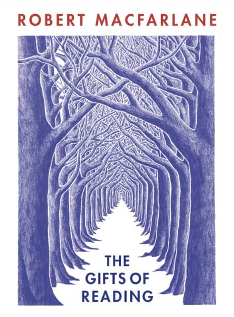 The Gifts of Reading av Robert MacFarlane