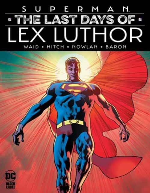 Superman: The Last Days of Lex Luthor av Mark Waid