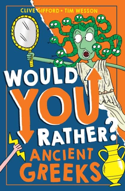 Would You Rather? Ancient Greeks av Clive Gifford