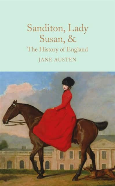Sanditon, Lady Susan, & The History of England av Jane Austen