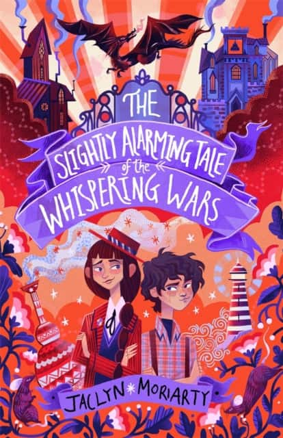 The Slightly Alarming Tale of the Whispering Wars av Jaclyn Moriarty