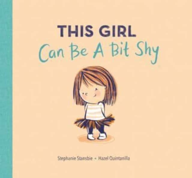 This Girl Can Be a Bit Shy av Stephanie Stansbie
