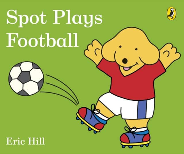 Spot Plays Football av Eric Hill