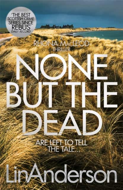 None but the Dead av Lin Anderson