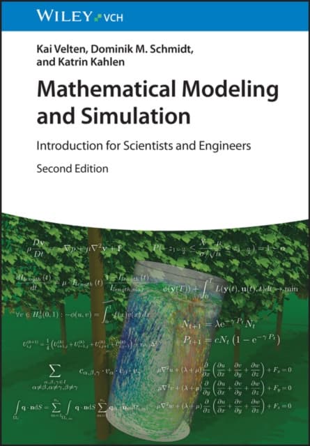 Mathematical Modeling and Simulation 2e – Introduction for Scientists and Engineers