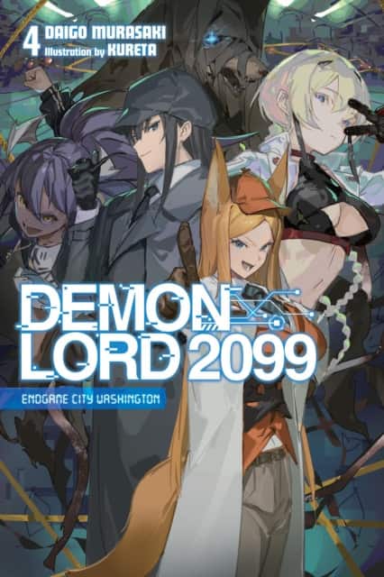 Demon Lord 2099, Vol. 4 (light novel) av Daigo Murasaki