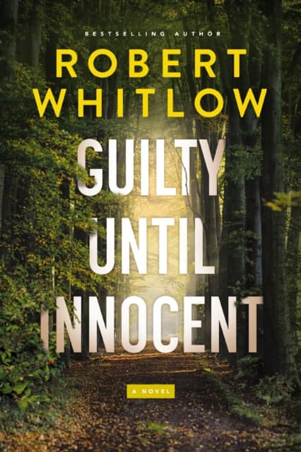 Guilty Until Innocent